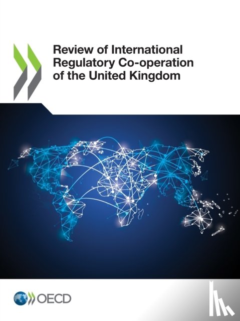 Oecd - Review of International Regulatory Co-operation of the United Kingdom