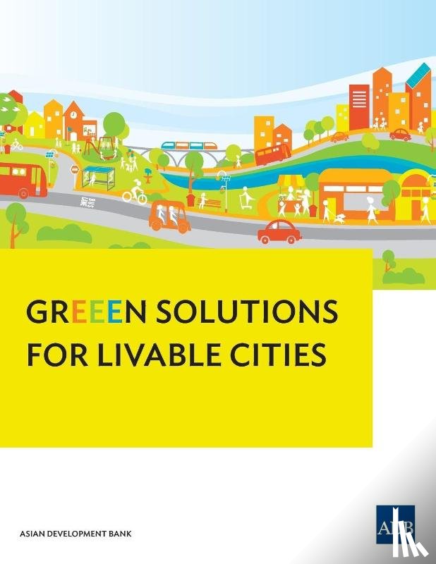 Asian Development Bank - GrEEEN Solutions for Livable Cities