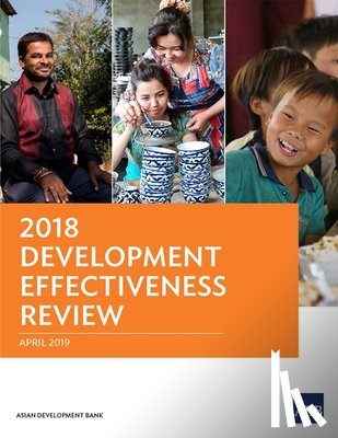 Asian Development Bank - 2018 Development Effectiveness Review
