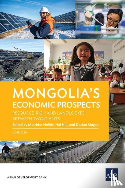 Helble, Matthias, Hill, Hal, Magee, Declan - Mongolia's Economic Prospects