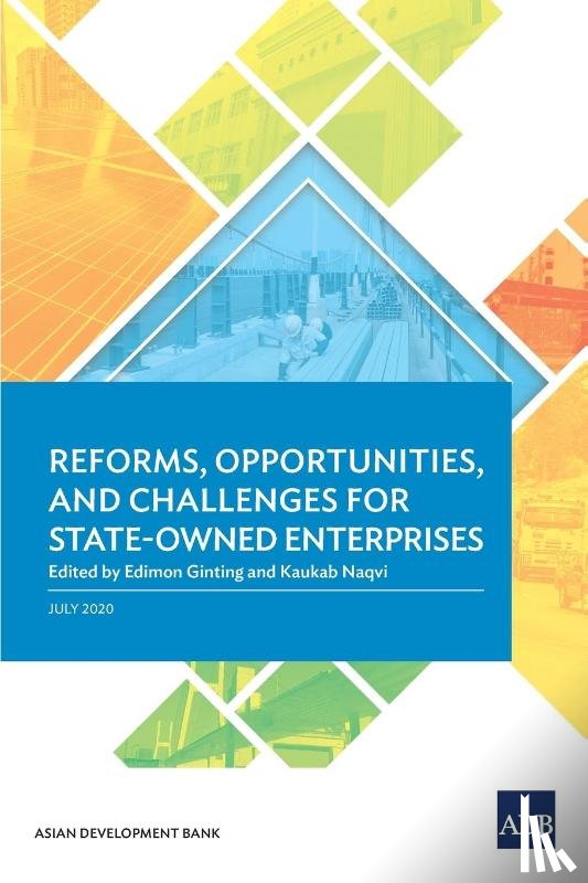 Ginting, Edimon, Naqvi, Kaukab - Reforms, Opportunities, and Challenges for State-Owned Enterprises