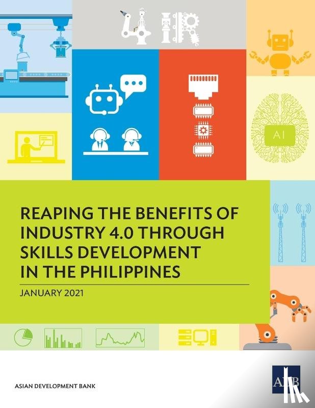 Asian Development Bank - Reaping the Benefits of Industry 4.0 through Skills Development in the Philippines