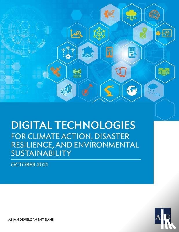 Asian Development Bank - Digital Technologies for Climate Action, Disaster Resilience, and Environmental Sustainability