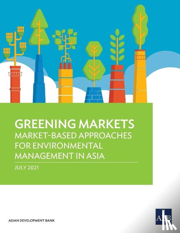 Asian Development Bank - Greening Markets