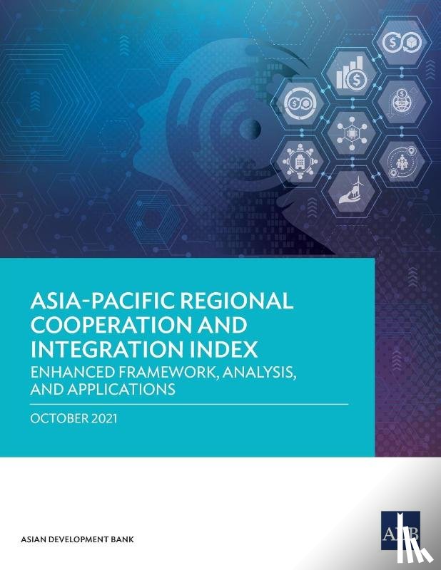 Asian Development Bank - Asia-Pacific Regional Cooperation and Integration Index