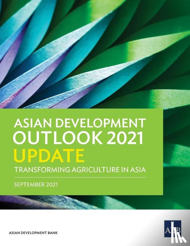 Asian Development Bank - Asian Development Outlook (ADO) 2021 Update