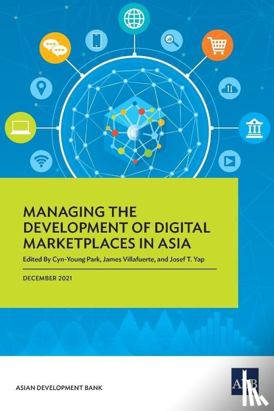  - Managing the Development of Digital Marketplaces in Asia
