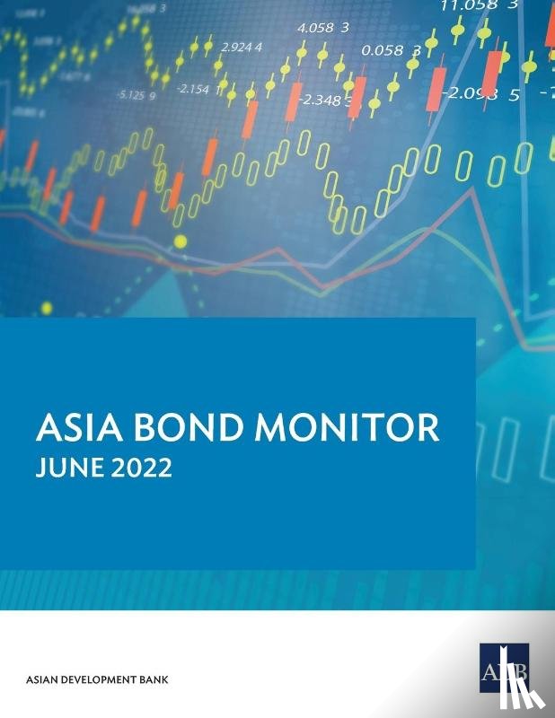 Asian Development Bank - Asia Bond Monitor – June 2022