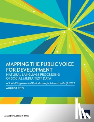 Asian Development Bank - Mapping the Public Voice for Development-Natural Language Processing of Social Media Text Data
