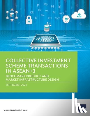 Asian Development Bank - Collective Investment Scheme Transactions in ASEAN+3