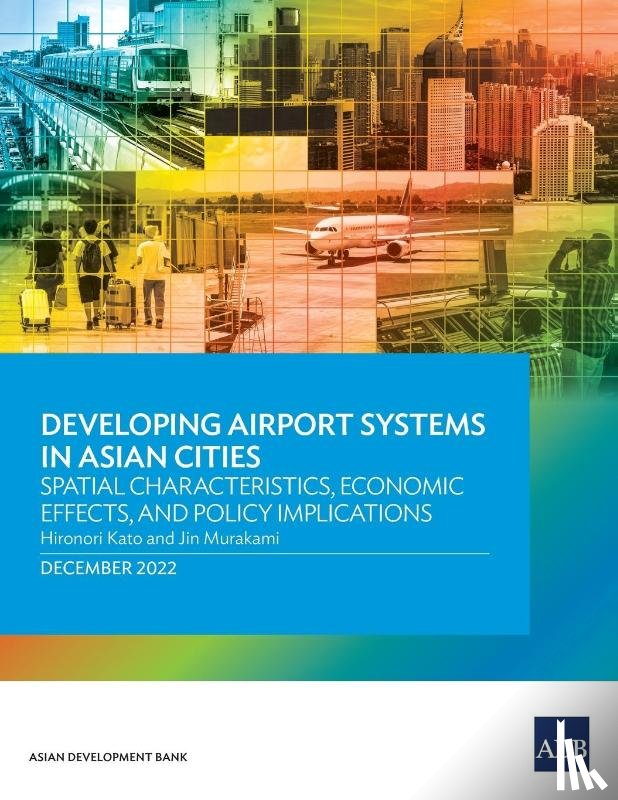 Asian Development Bank - Developing Airport Systems in Asian Cities
