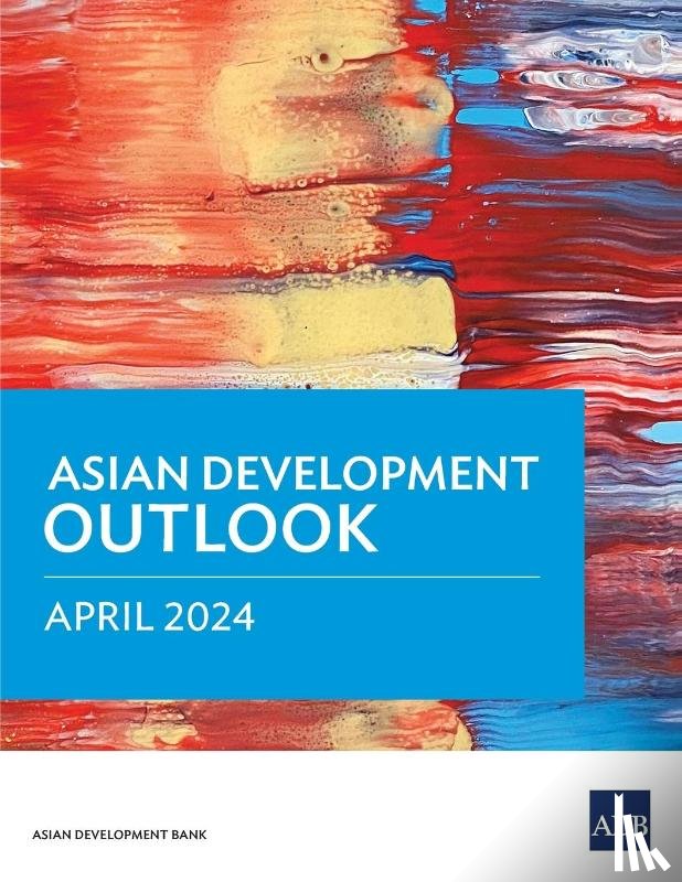 Asian Development Bank - Asian Development Outlook (ADO) April 2024