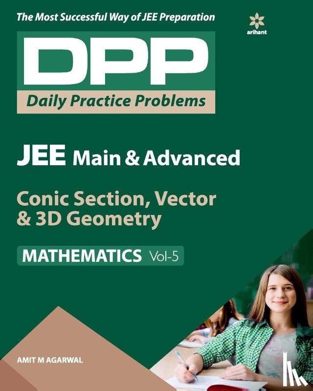 Aggarwal, Amit M. - Daily Practice Problems (Dpp) for Jee Main & Advanced - Conic Section, Vector & 3D Geometry Mathematics 2020