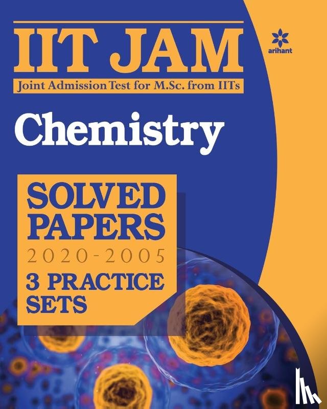 Soni, Raj Kumar - Iit Jam Chemistry Solved Papers and Practice Sets 2021