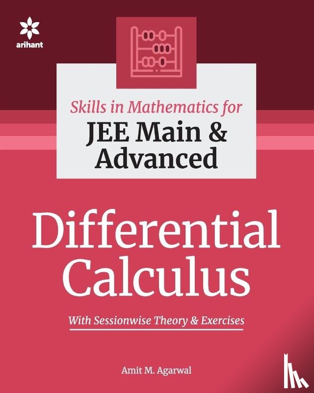 Agarwal, Amit M. - Skills in Mathematics - Differential Calculus for Jee Main and Advanced