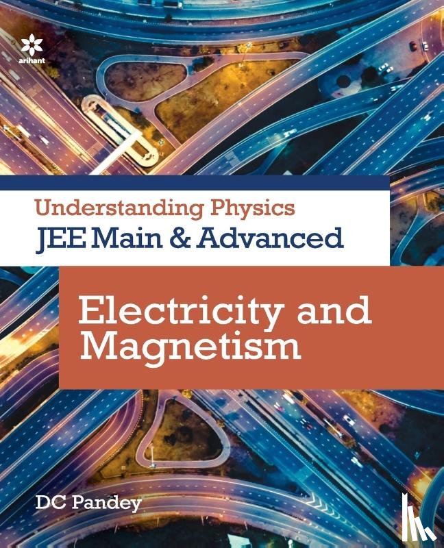 Pandey, D.C. - Understanding Physics for Jee Main and Advanced Electricity and Magnetism