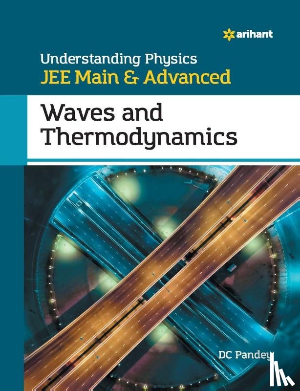 Pandey, Dc - Understanding Physics for Jee Main and Advanced Waves and Thermodynamics