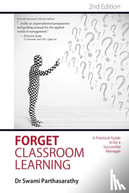 Parthasarathy, Swami - Forget Classroom Learning