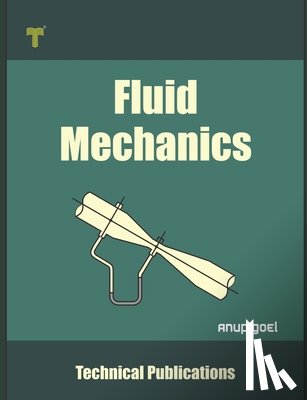 Goel, Anup - Fluid Mechanics: Fundamentals and Applications