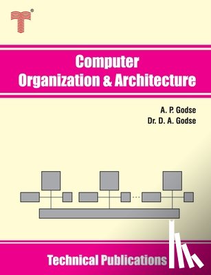 Godse, D. A. - Computer Organization and Architecture: Hardware and Software Principles