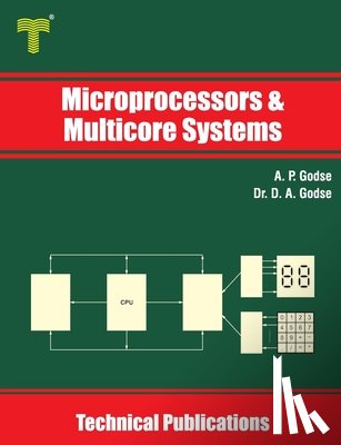 Godse, D. A. - Microprocessors and Multicore Systems: 8086/88, 80286, 80386, 80486 and Pentium Processors