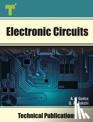 Bakshi, Uday A. - Electronic Circuits: Theory, Analysis and Design