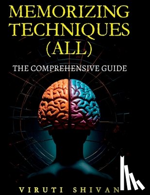 Shivan, Viruti - MEMORIZING TECHNIQUES (ALL) - The Comprehensive Guide