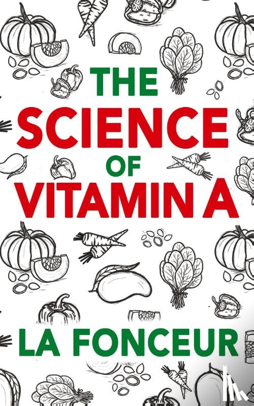 Fonceur, La - The Science of Vitamin A