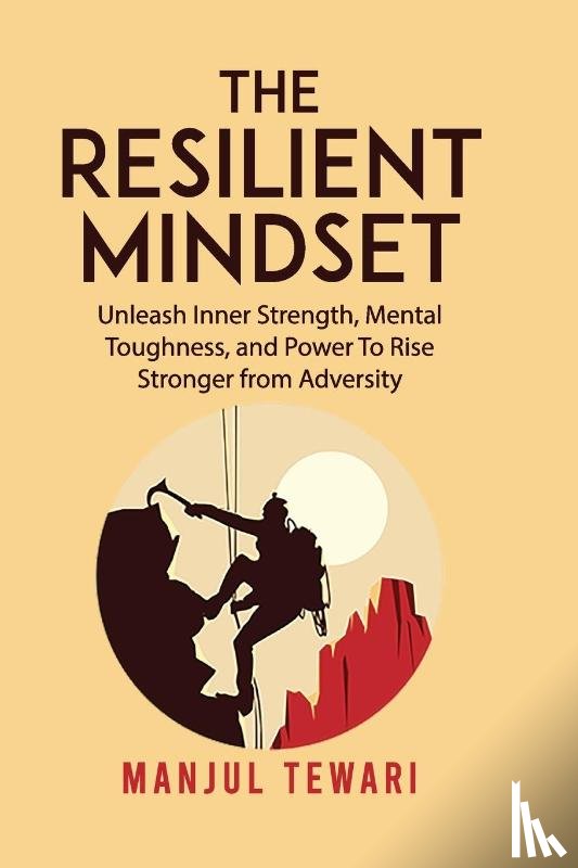 Tewari, Manjul - Tewari, M: Resilient Mindset