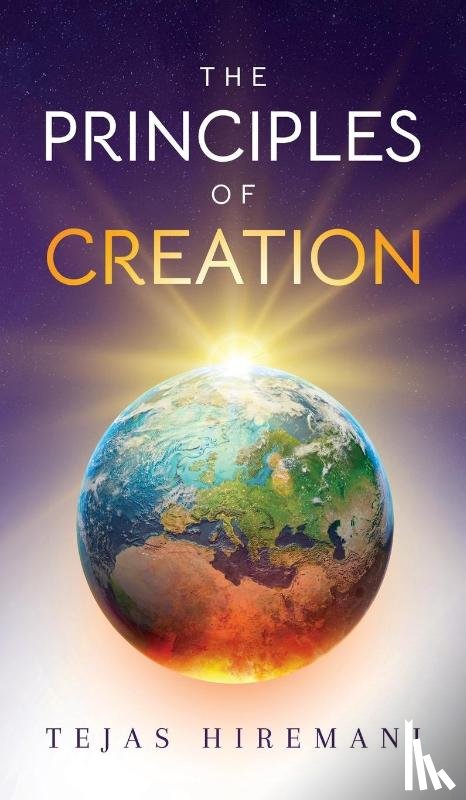Hiremani, Tejas - The Principles of Creation