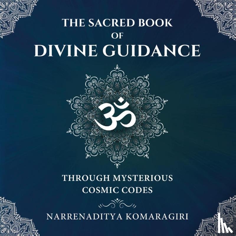 Komaragiri, Narrenaditya - The Sacred Book of Divine Guidance (Full Colour)