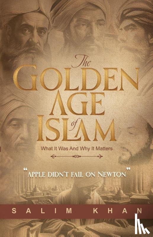 Khan, Salim S - The Golden Age Of Islam