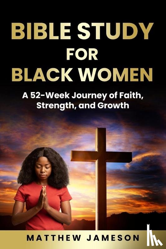 Jameson, Matthew - Bible Study For Black Women