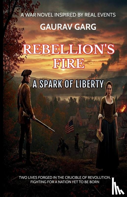 Garg, Gaurav - Rebellion's Fire