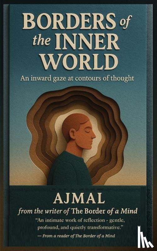 Ajmal - Borders of the Inner World