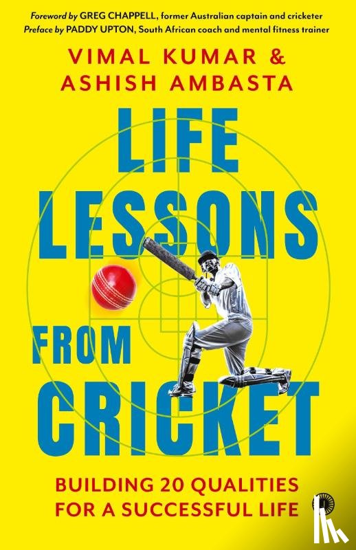 Kumar, Vimal, Ambasta, Ashish - Life Lessons from Cricket