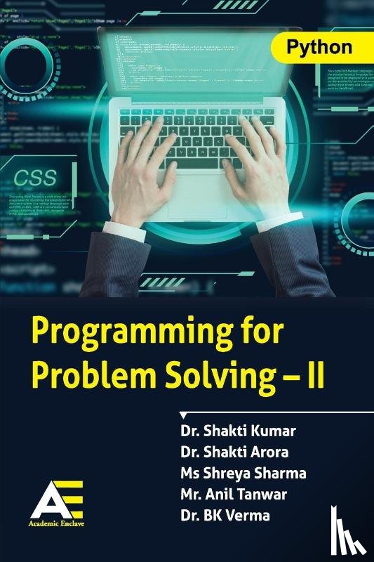 Kumar, Shakti, Arora, Shakti, Verma, B K - Programming for Problem Solving - II