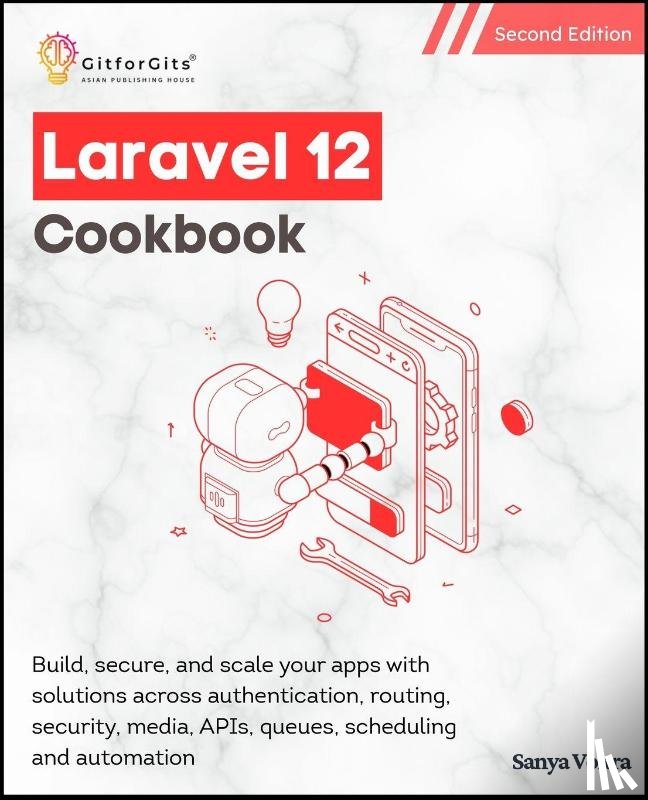 Voltra, Sanya - Laravel 12 Cookbook, Second Edition