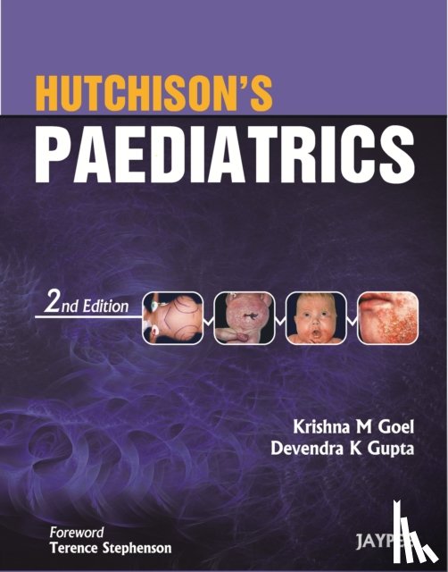 Goel, Krishna M, Gupta, Devendra K - Hutchison's Paediatrics