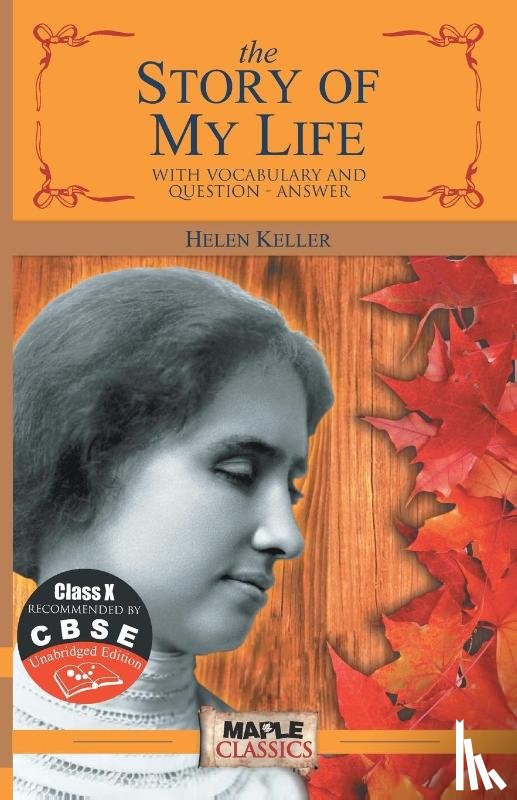 Keller, Helen - The Story of My Life