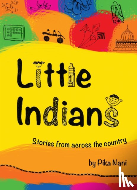 Nani, Pika - Little Indians: Stories From Across The Country
