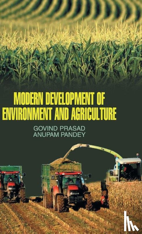 Prasad, Govind - Modern Development of Environment and Agriculture