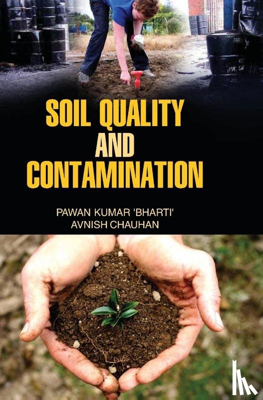Kumar, Pawan - Soil Quality and Contamination