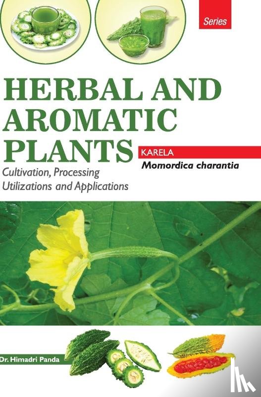 Panda, Himadri - HERBAL AND AROMATIC PLANTS - Momordica charantia (KARELA)