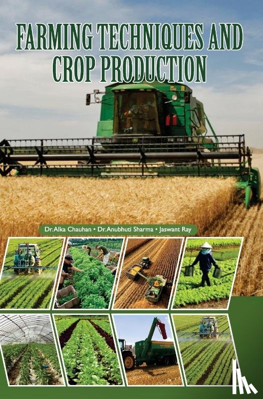 Chauhan, Alka - Farming Techniques and Crop Production