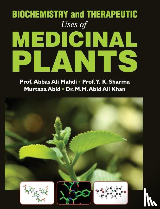 Mahdi, Abbas Ali - Biochemistry and Therapeutic Uses of Medicinal Plants