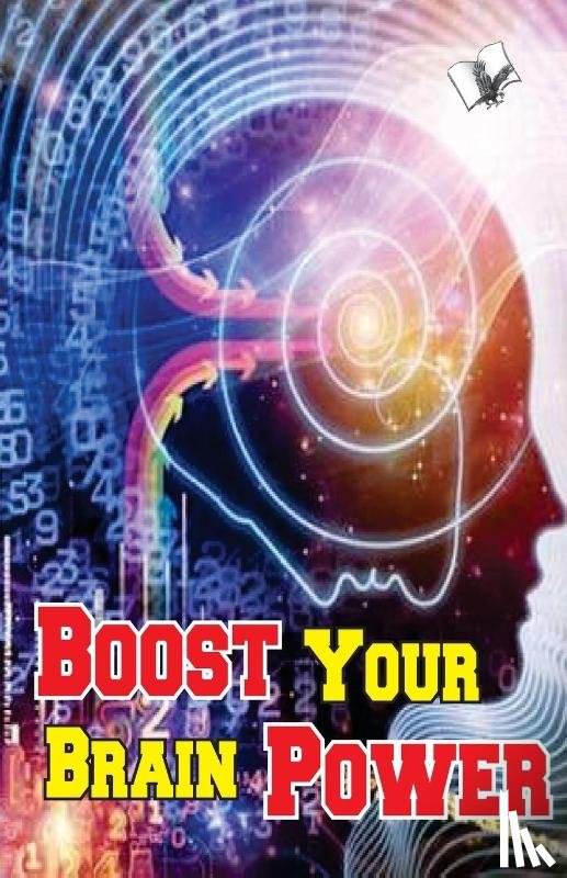 Aggarwal, Varinder - Boost Your Brain Power
