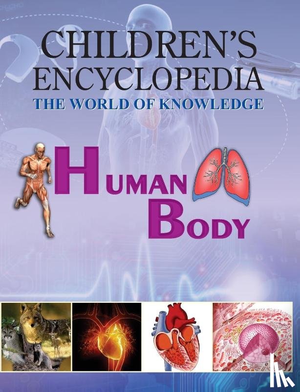 Vohra, Manasvi - Children's Encyclopedia - Human Body