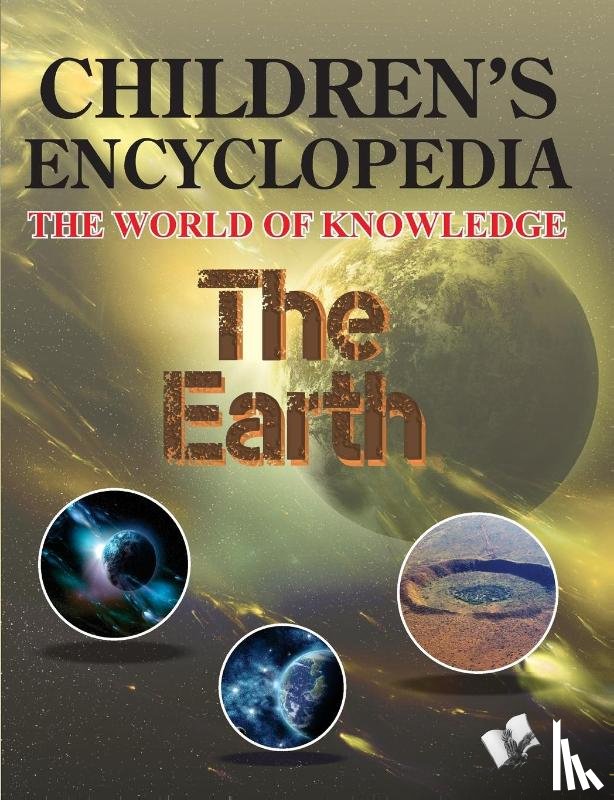 Vohra, Manasvi - Children's Encyclopedia - the Earth