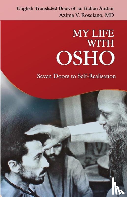 Rosciano, Azima V. - My Life with Osho